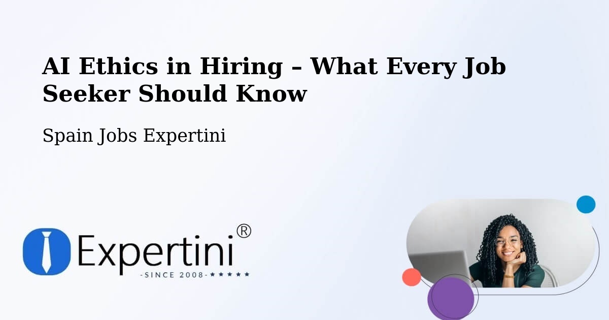 AI Ethics in Recruitment & Hiring – Boada - Boada, Spain Jobs Expertini