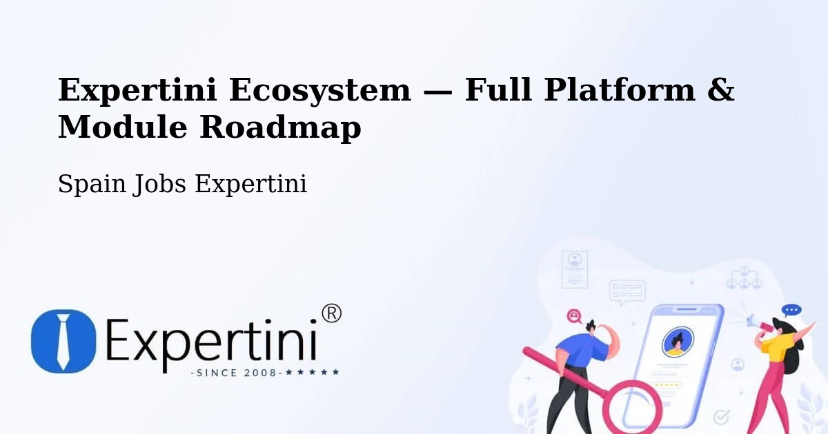 Expertini Ecosystem — Full Platform & Module Roadmap – Boada