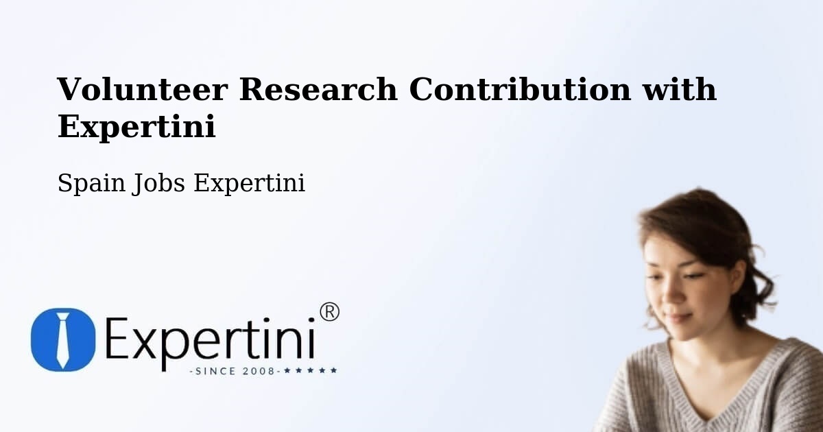 Volunteer Research Contribution Program – Boada - Spain Jobs Expertini